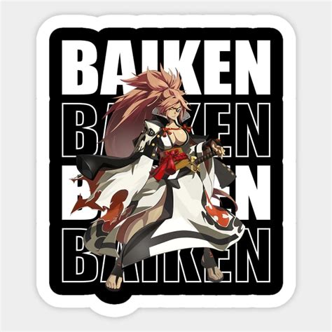 Baiken Guilty Gear 3 Guilty Gear Sticker TeePublic