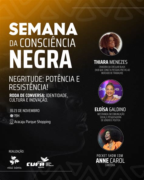 Aracaju Parque Shopping Promove Ação Na Semana Da Consciência Negra Em