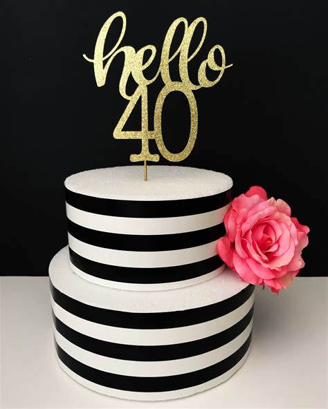 Hello 40 Cake Topper 40th Birthday Cake Topper Etsy