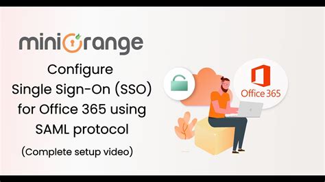 How To Set Up Saml Single Single On Sso For Office 365 Youtube