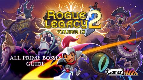 Rogue Legacy 2: All Prime Bosses Guide - GamerHour