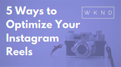 Ways To Optimize Your Instagram Reels Adleaks