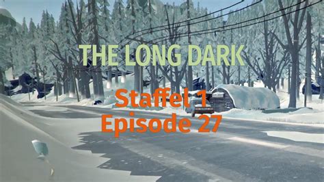 The Long Dark S E De Fullhd Let S Play The Long Dark