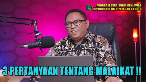 PDT ESRA SORU 3 PERTANYAAN TENTANG MALAIKAT YouTube