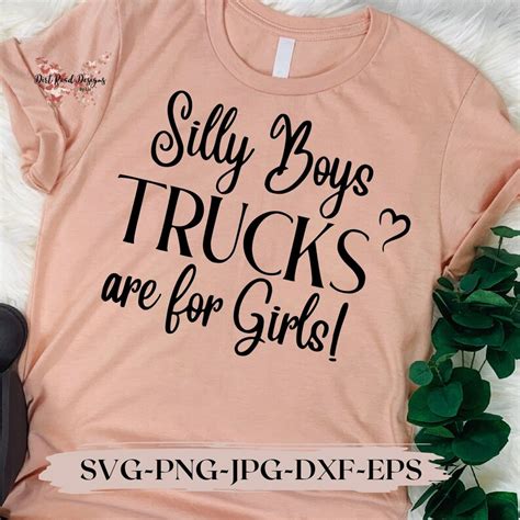 Silly Boys Trucks Are For Girls Svg Decal Girly Decal Svg Vinyl Truck Decals Car Window Decal