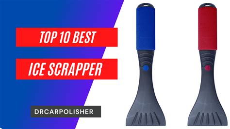 Top 10 Best Ice Scraper Reviews | Dr Car polisher