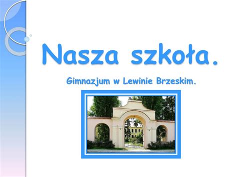 PPT Nasza szkoła PowerPoint Presentation free download ID 4948309