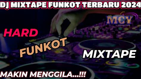 DJ MIXTAPE FUNKOT TERBARU 2024 DUGEM FUNKOT PALING ENAK SEDUNIA