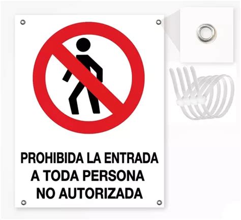 Letrero Se Al Prohibida La Entrada A Toda Persona No Autori Mercadolibre