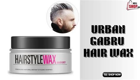 How To Use Urban Gabru Hair Wax A Complete Guide