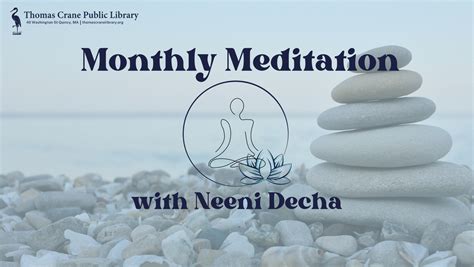 Thomas Crane Public Library Introduces New Monthly Meditation Series