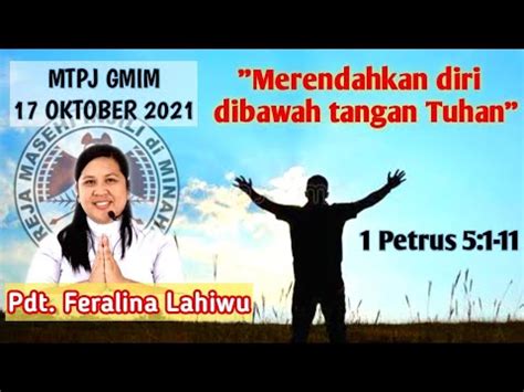 KHOTBAH MINGGU 17 OKTOBER 2021 MTPJ GMIM Merendahkan Diri Dibawah