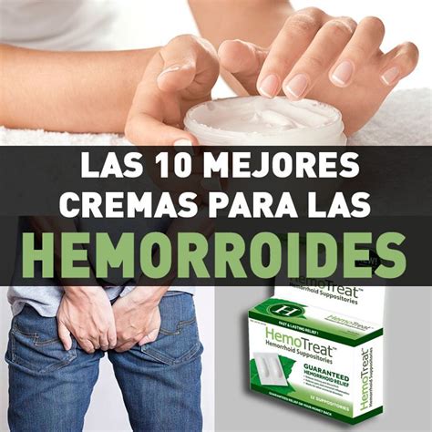 Las Mejores Cremas Y Pomadas Para Las Hemorroides Hot Sex Picture