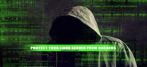 How To Protect Linux Server From Hackers LookLinux