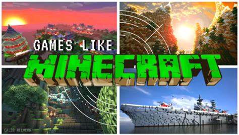 Must Play Games Like Minecraft Hubpages