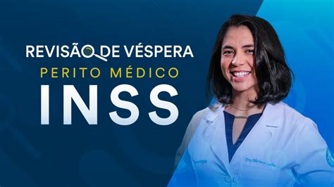 Vem aí a Revisão de Véspera do Concurso Perito Médico INSS