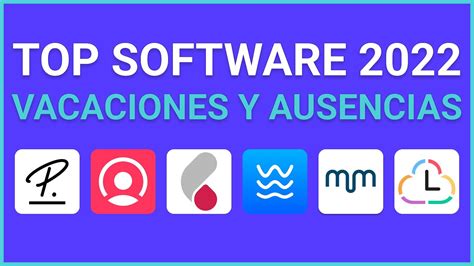 Mejores Software De Gesti N De Vacaciones Y Ausencias Youtube