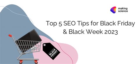 Top 5 SEO Tips for Black Friday & Black Week 2023 - Making Science