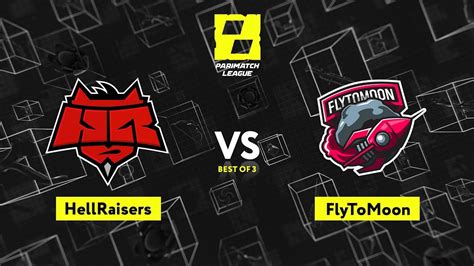 HellRaisers Vs FlyToMoon Game 2 Parimatch League Season 2 Semifinals