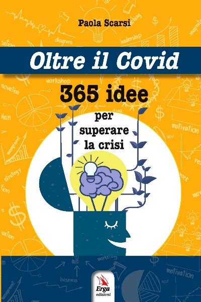 Oltre Il Covid Idee Per Superare La Crisi Erga Edizioni