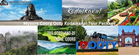 Mysore Coorg Ooty Kodaikanal Tour Package