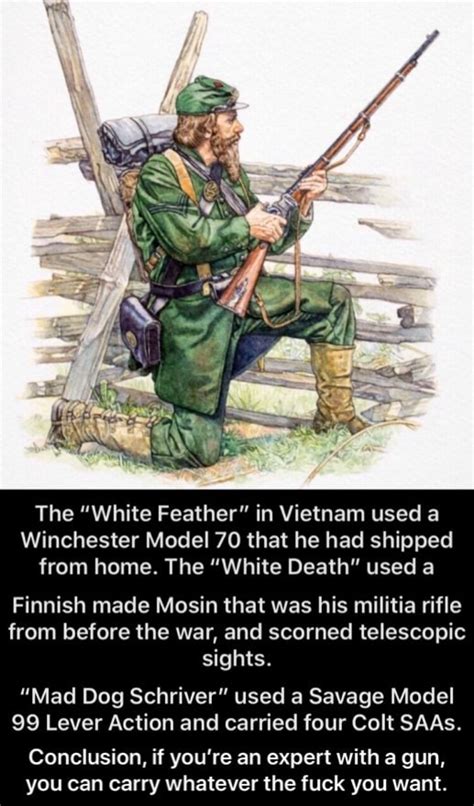 The White Feather In Vietnam Used A Winchester Model 70 That He Had