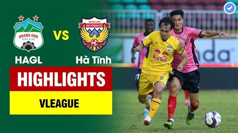 Highlights HAGL vs Hà Tĩnh Kịch tính trên từng mét sân 2 đội nhận