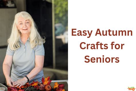 Easy Autumn Crafts for Seniors - Simple DIY Ideas