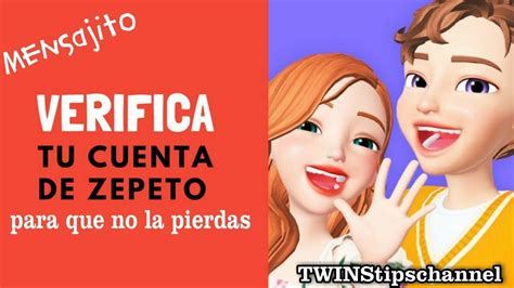 VERIFICA TU CUENTA DE ZEPETO PARA QUE NO LA PIERDAS 2021 YouTube