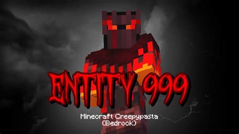 Entity 999 Minecraft Creepypasta Bedrock Youtube