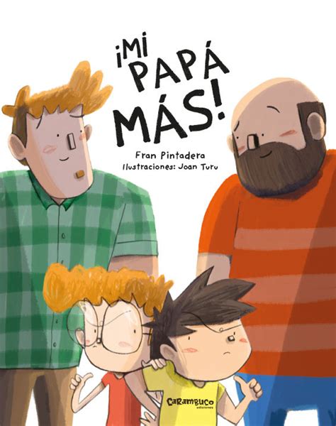 ¡mi Papá Más Sobre La Masculinidad Magisnet