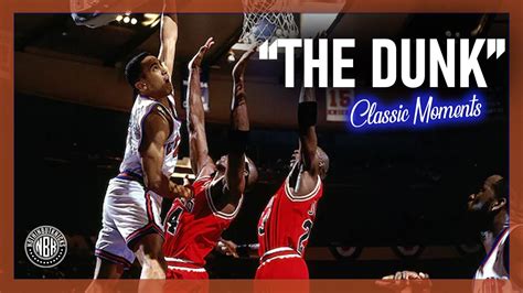 The Dunk John Starks Famous Dunk In The 1993 NBA Playoffs Vs The