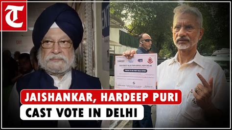 Lok Sabha Election 2024 Phase 6 S Jaishankar Hardeep Singh Puri Cast