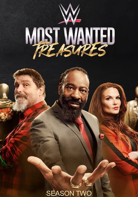 WWE S Most Wanted Treasures Season 2 Episodes Streaming Online