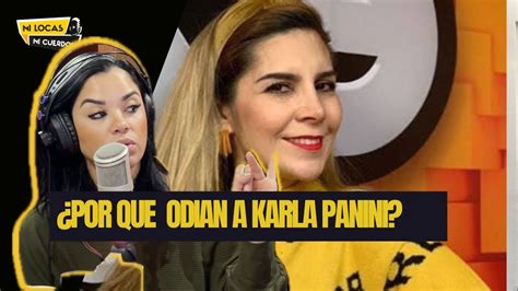 La Historia De Porque Odian A Karla Panini Youtube