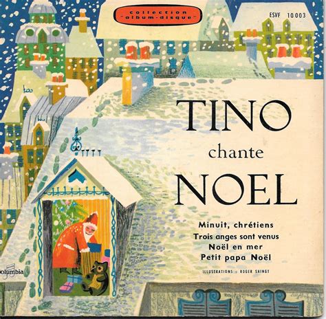 TINO CHANTE NOËL Minuit Chrétiens Trois Anges sont venus Noël en