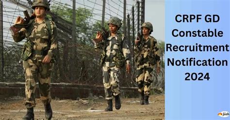 Crpf Recruitment Notification For Gd Constable Vacancies