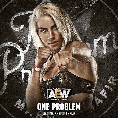 One Problem Ft Rich Latta Marina Shafir Theme All Elite Wrestling