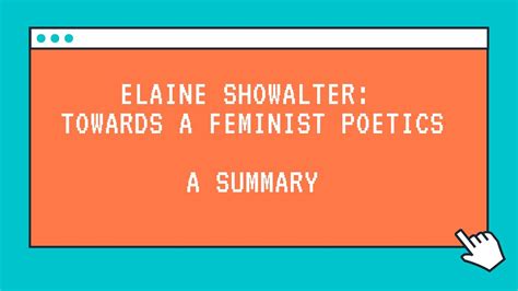 Elaine Showalter S Towards A Feminist Poetics Summary Youtube