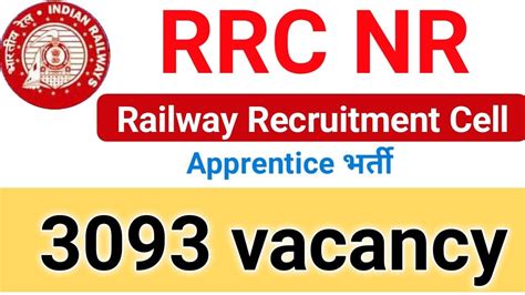 RRC NR Apprentice Recruitment 2023 24 Notification Out For 3093 Post