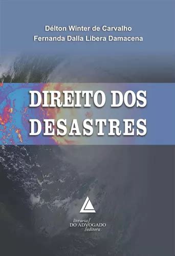 Direito Dos Desastres De Editora Livraria Do Advogado Editora