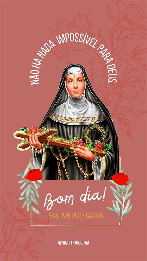 Bom Dia Rita De Cassia Rita De Casia Imagem De Igreja