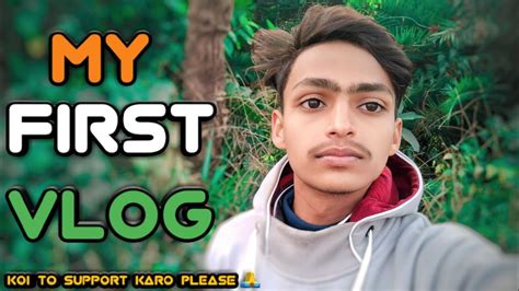 My First Vlog My First Vlog On Youtube Myfirstvlog Vlog