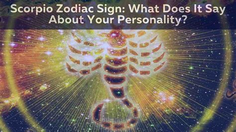 Scorpio Zodiac Sign: What Does It Say About Your Personality?