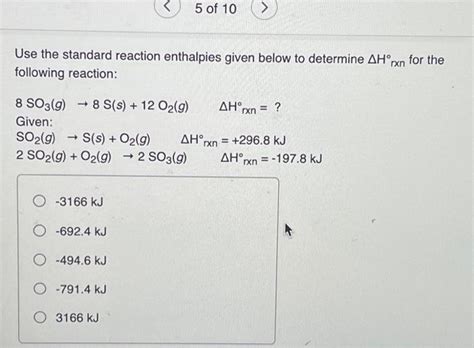 Solved Use The Standard Reaction Enthalpies Given Below To Chegg