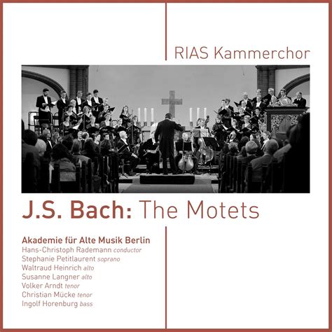 Rias Kammerchor Hans Christoph Rademann Akademie F R Alte Musik