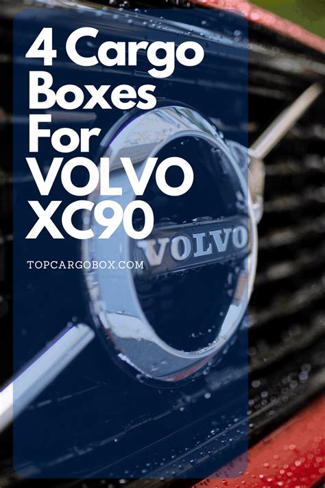 4 Best Cargo Boxes For Volvo Xc90