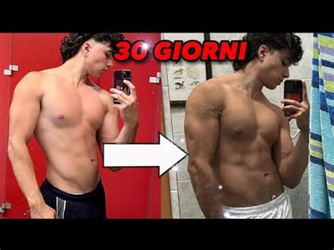 IL MIO CAMBIAMENTO IN 30 GIORNI CAMBIO IL MIO FISICO EP 2 YouTube