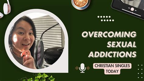 Overcoming Sexual Addictions As A Christian Single Youtube