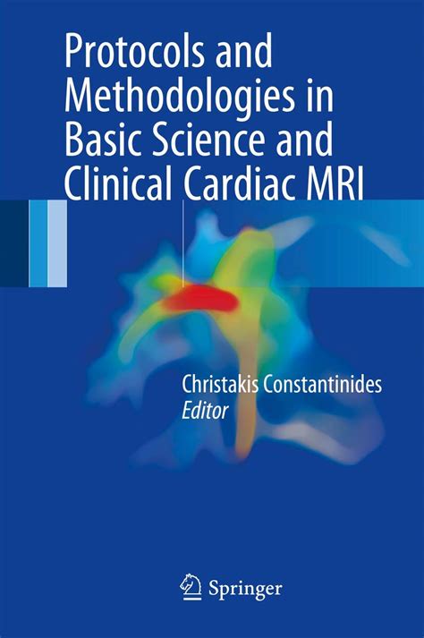 Buy Protocols And Methodologies In Basic Science And Clinical Cardiac Mri Book Online At Low